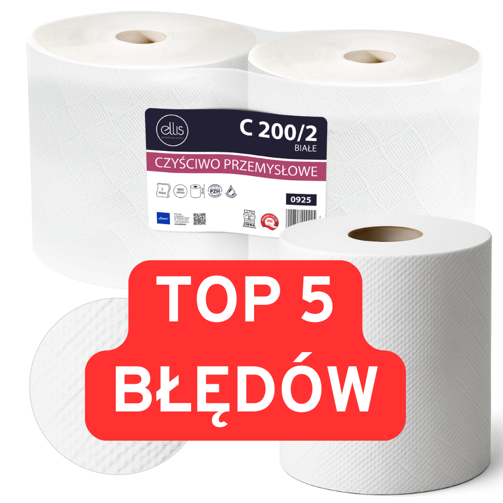 5 najczęstszych błędów przy wyborze czyściwa przemysłowego – i jak ich uniknąć